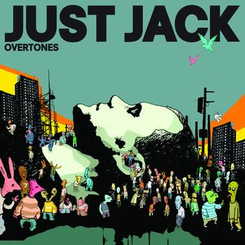 Just Jack - Overtones (International Version)