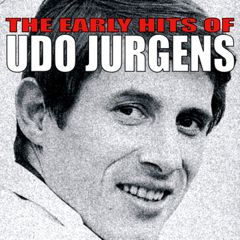 Udo Jurgens - The Early Hits of Udo Jurgens