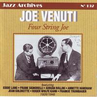 Joe Venuti - Four String Joe 1926-1946 (Jazz Archives No. 192)