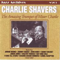 Charlie Shavers - The amazing trumpet of mister charlie