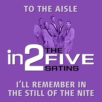 The Five Satins - in2The Five Satins - Volume 1