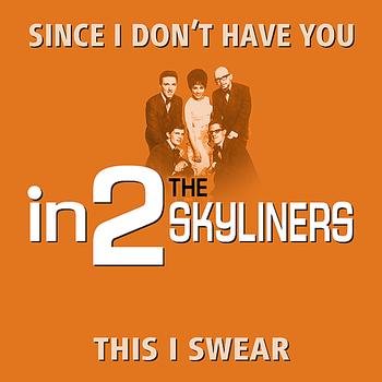 The Skyliners - in2The Skyliners - Volume 1