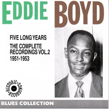 Eddie Boyd - Eddy Boyd Complete Recordings, Vol. 2: 1951-1953