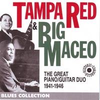 Tampa Red - Tampa Red & Big Maceo 1941-1946