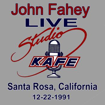 John Fahey - John Fahey LIVE at Studio KAFE