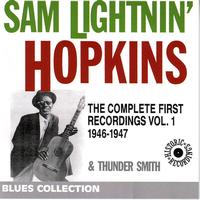 Sam Lightnin' Hopkins - The Complete First Recordings, Vol .1: 1946-1947
