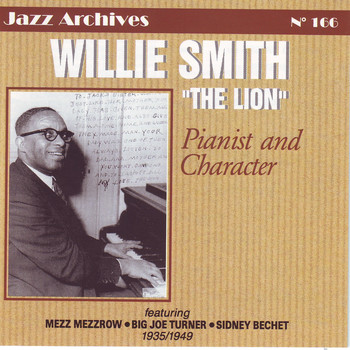 Willie Smith - Willie Smith 1935-1949, Pianist and Character