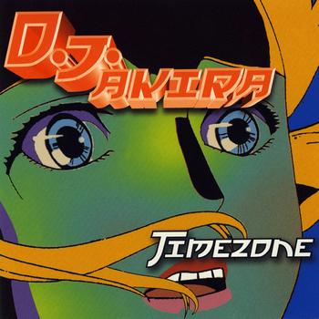 DJ Akira - Timezone