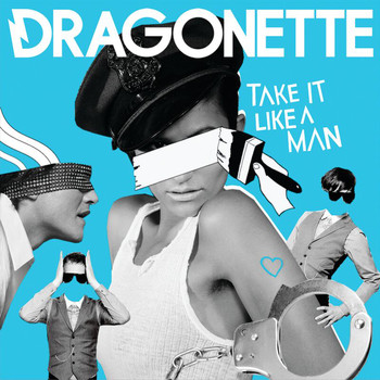 Dragonette - Take It Like A Man (Single + Album Snippet Sampler)