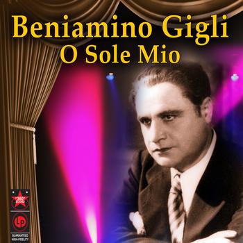 Beniamino Gigli - O Sole Mio