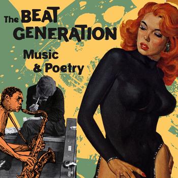 Various Artists - The Beat Generation - Music & Poetry