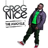 Greg Nice - The Popcycle