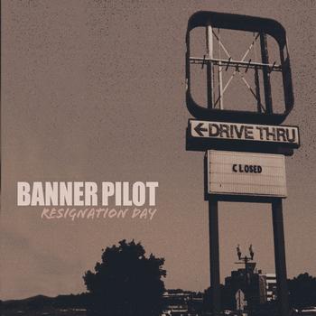 Banner Pilot - Resignation Day (Remixed Version)