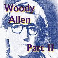 Woody Allen - Woody Allen Part ll