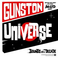 Gunston - Universe / Bounds Of A Decade