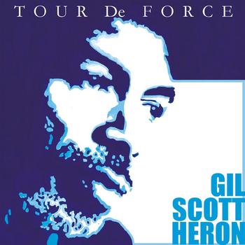 Gil Scott Heron - Tour De Force