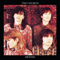 The Church - Heyday