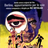 Riz Ortolani - Berlino, appuntamento per le spie (Berlin, Appointment to the Spies) (Original Soundtrack)