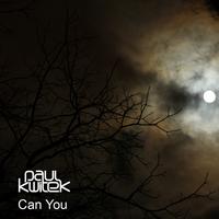 Paul Kwitek - Can you