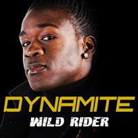 Wild Rider - Dynamite