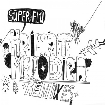 Super Flu - Heimatmelodien Remixes