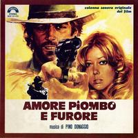 Pino Donaggio - Amore piombo e furore (Lead Love and Rage) (Original Motion Picture Soundtrack)