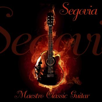 Andrés Segovia - Maestro Classic Guitar
