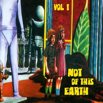 Various Artists - Not of this Earth, Vol. 1