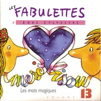 Anne Sylvestre - Les Fabulettes, vol. 13 : Les mots magiques