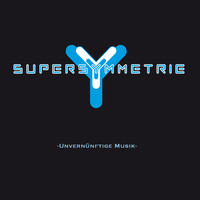 Supersymmetrie - Unvernünftige Musik