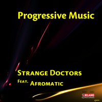 Strange Doctors - Progressive Music (Explicit)