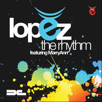 Lopez - The Rhythm Is Gonna Get You