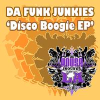 Da Funk Junkies - Disco Boogie EP