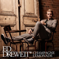 Ed Drewett - Champagne Lemonade