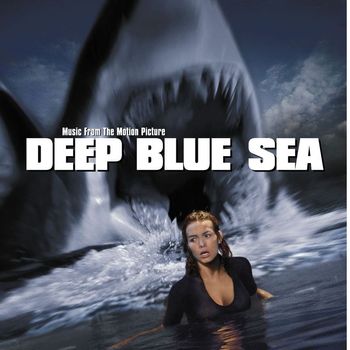 Various Artists - Deep Blue Sea (Music From The Motion Picture)