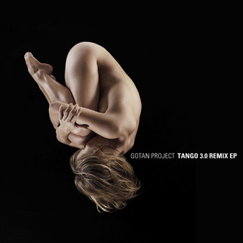 Gotan Project - Tango 3.0 Remixes