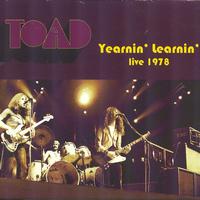 Toad - Yearnin' Learnin'