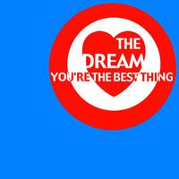 The Dream - You're The Best Thing
