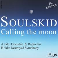 Soulskid - Calling The Moon (Ep Edition)