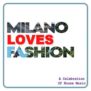 Various Artists - Milano Loves Fashion