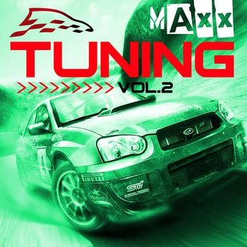 Various Artists - Tuning Maxx, Vol. 2
