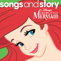 Various Artists - Songs and Story: The Little Mermaid