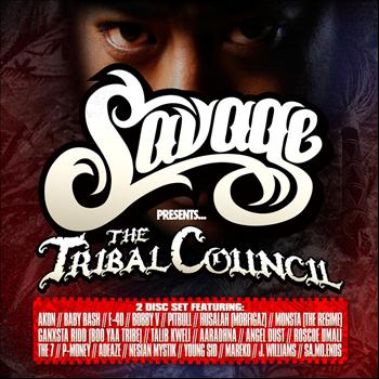 Savage - Presents The Tribal Council