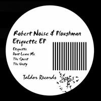 Robert Noise, Ploughman - Etiquette