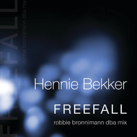 Hennie Bekker - Freefall (robbie bronnimann dba mix - radio edit)
