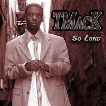 TMacK - So Long (Edited Version)