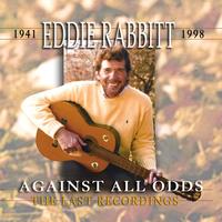Eddie Rabbitt - Against All Odds
