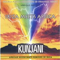 Kunjani - Ibiza Meets Africa