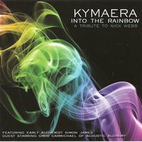 Kymaera - Into The Rainbow A Tribute To Nick Web