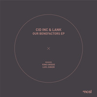 Cid Inc., Lank - Our Benefactors EP